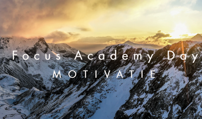 Focus Academy Day - Motivatie